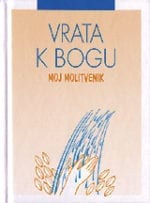 VRATA K BOGU - moj molitvenik