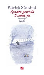 zgodba_gospoda_sommerja.jpg ZGODBA GOSPODA SOMMERJA