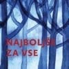 NAJBOLJŠE ZA VSE