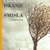 ČLOVEKOVO ISKANJE NAJVIŠJEGA SMISLA
