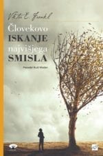 ČLOVEKOVO ISKANJE NAJVIŠJEGA SMISLA