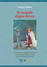 PO RAZPADU SKUPNE DRŽAVE