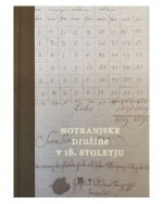 NOTRANJSKE DRUŽINE V 18. STOLETJU