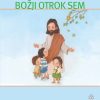 BOŽJI OTROK SEM