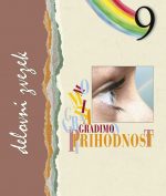 GRADIMO PRIHODNOST